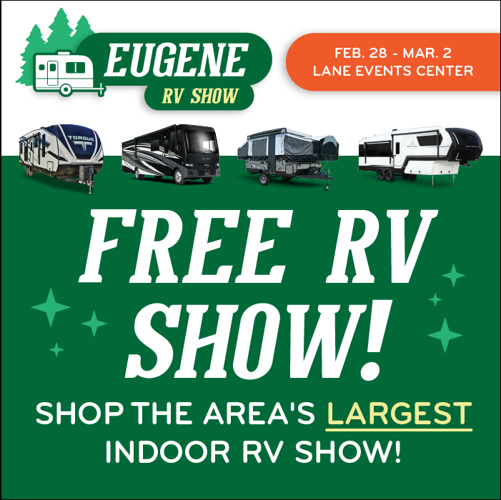 Free RV Show - Eugene RV Show - Feb. 28-Mar. 2, 2025 - Lane Events Center